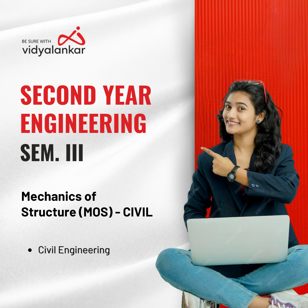 Mechanics of Structure (MOS) - CIVIL
