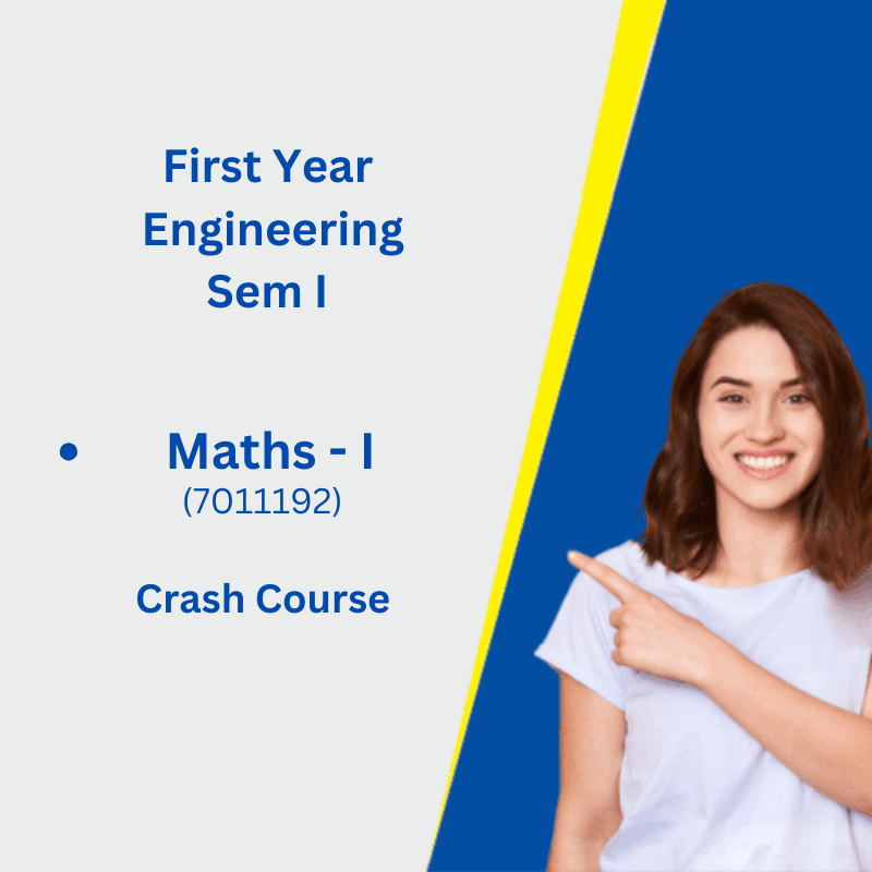 FE Sem I - Maths I (E-Crash Course)