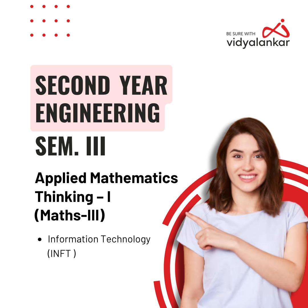 Applied Mathematics Thinking – I (Maths III)