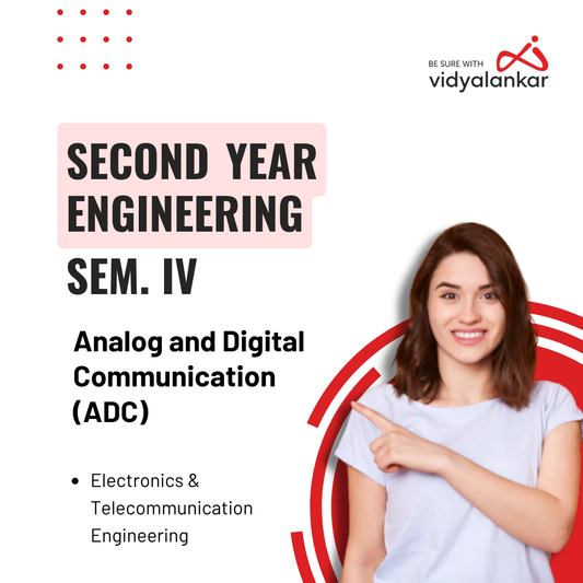 Analog and Digital Communication (ADC)