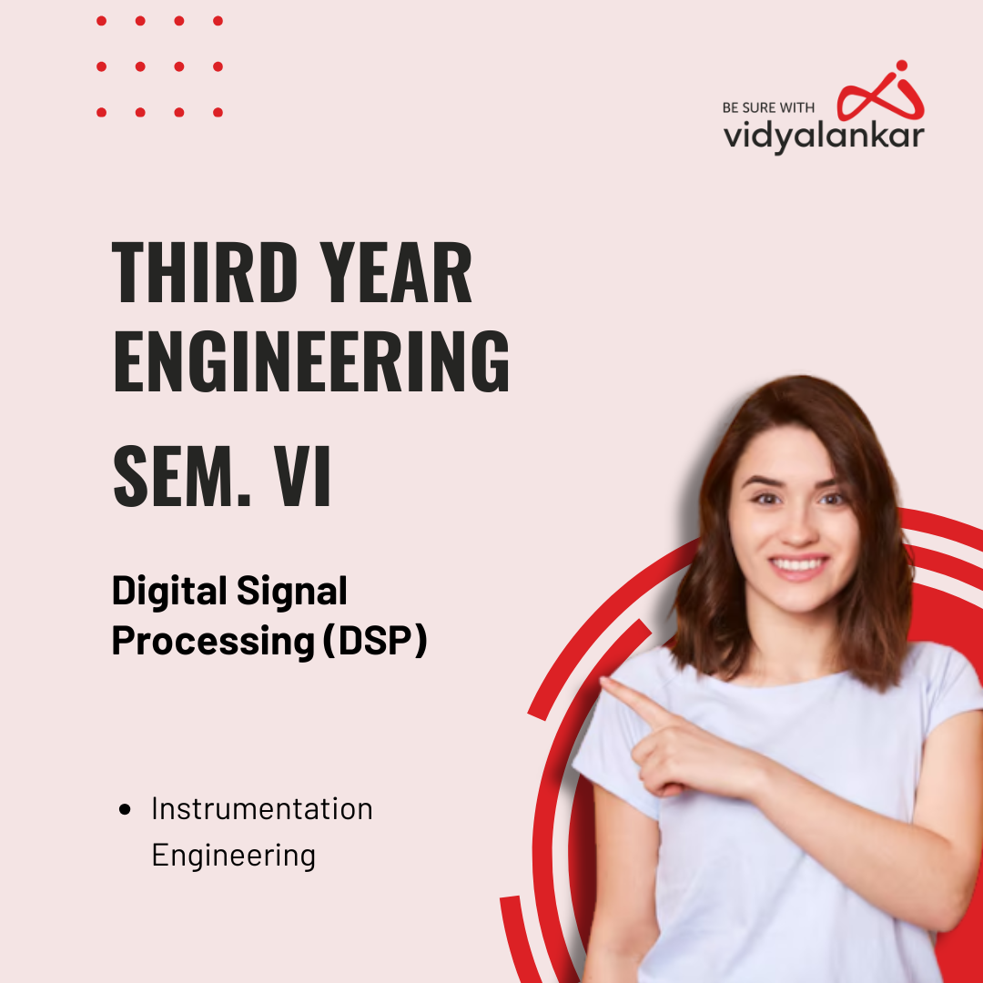 Digital Signal Processing (DSP)
