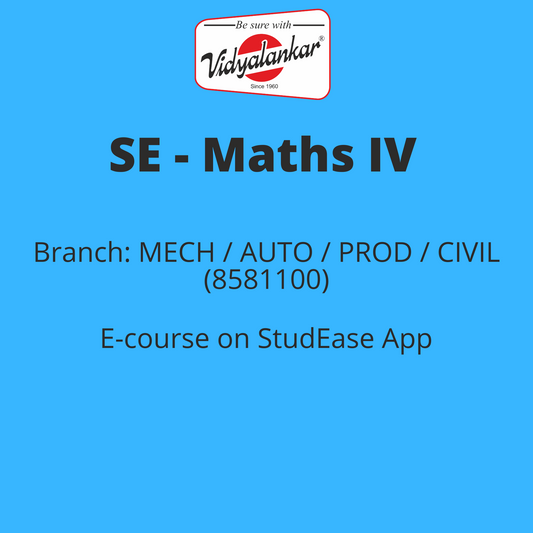 Engineering Mathematics-IV - MECH / AUTO / PROD / CIVIL
